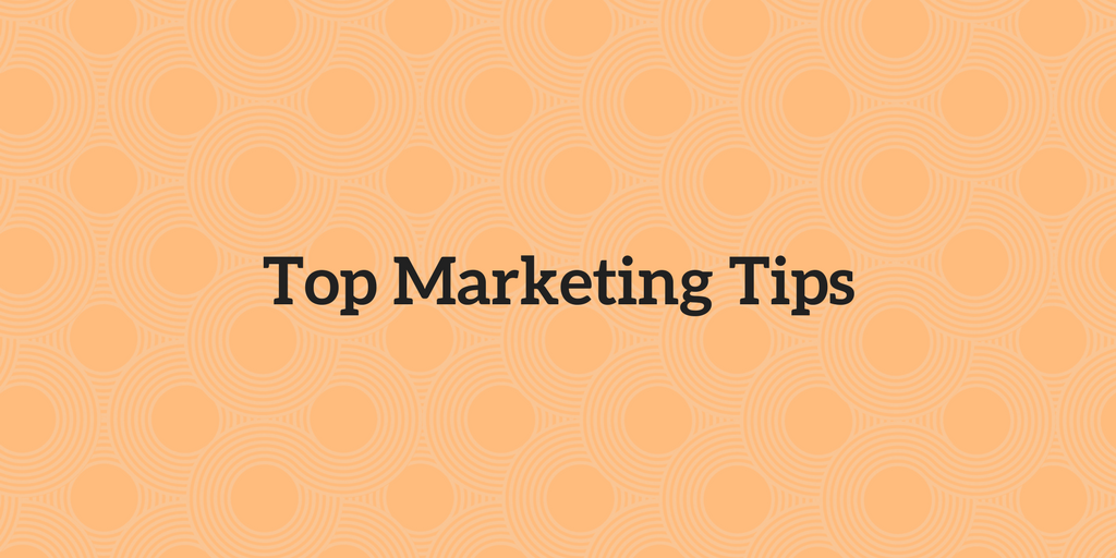 Trevor Marca - Top Marketing Tips