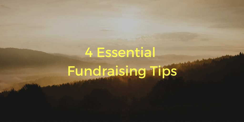 4 Essential Fundraising Tips